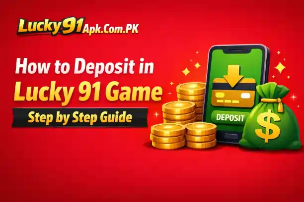 Deposit in Lucky 91 Game